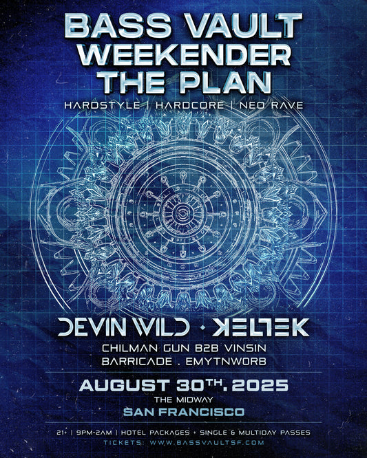 BASS VAULT WEEKENDER NIGHT 1: THE PLAN Ft. Devin Wild & Keltek